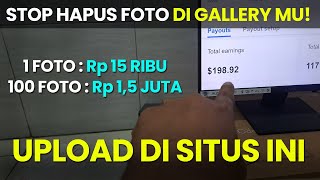 UPLOAD 1 FOTO DIHARGAI RP 15 RIBU  Cara Dapat Uang Dari Internet [upl. by Meade]