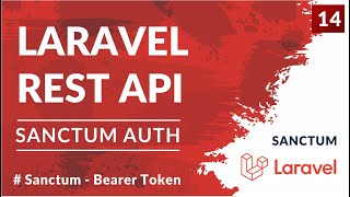 Sanctum  Bearer Token  Laravel REST API Tutorial  Part 14 [upl. by Clarine]