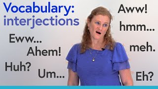 English Vocabulary hmm huh ouch wow aww uhh… interjections [upl. by Welford931]