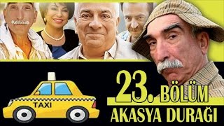 AKASYA DURAĞI 23 BÖLÜM [upl. by Aseel]