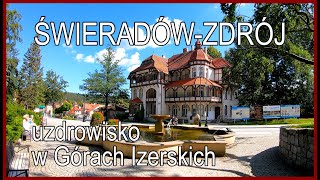 🇵🇱 ŚWIERADÓWZDRÓJ • uzdrowisko malowniczo położone w Górach Izerskich [upl. by Haiacim]