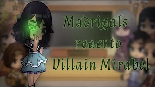 Madrigals react to Villain Mirabel Encanto [upl. by Yddet]