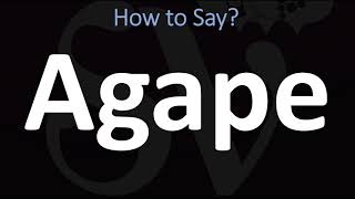 How to Pronounce Agape Greek Goddess of LOVE [upl. by Larry80]