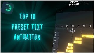 16 PRESETS TEXT ANIMATION ALIGHT MOTION 5 MB amp XML [upl. by Shore]