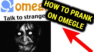 How to Prank On Omegle 2021  Step By Step [upl. by Thais290]