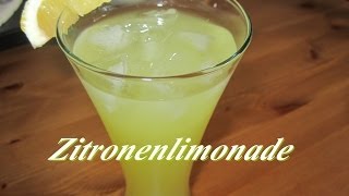 Limonade selber machen  Zitronenlimonade Rezept  Erfrischend und lecker  Die beste Limo [upl. by Eidaj]