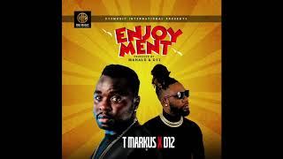 Enjoyment T Markus X DEETWEH Official Audio [upl. by Mikah]