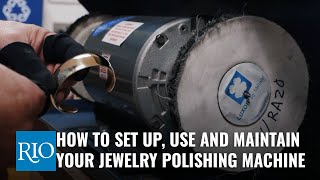 How To Properly Use A Jewelry Polishing Machine [upl. by Aspasia385]