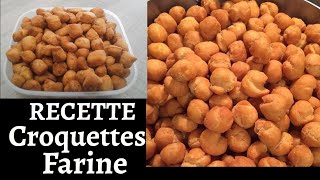 Recette facile Croquettes de farine  CAMEROUN [upl. by Riba]