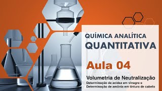 Química Analítica Quantitativa  Aula 4 [upl. by Romito]