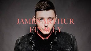 James Arthur  Finally lyrics [upl. by Athey]