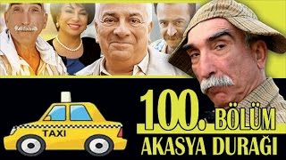 AKASYA DURAĞI 100 BÖLÜM [upl. by Dylan447]