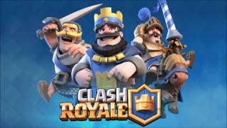 Clash Royale Game Music  Menu Theme  Game Theme HQ OST [upl. by Budworth]