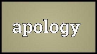 Apology Meaning [upl. by Dloreg702]