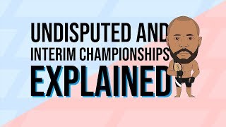 Undisputed and Interim Champion Explained  UFC Edition [upl. by Dnar773]