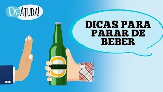 ALCOOLISMO 7 DICAS PARA PARAR DE BEBER [upl. by Waers]