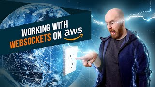 Working with WebSockets on AWS [upl. by Fillian260]