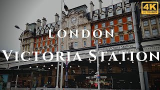 London Victoria Station Walk Through England 4K [upl. by Judsen]