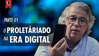 Ricardo Antunes  O NOVO PROLETARIADO DA ERA DIGITAL  Curso quotO privilégio da servidãoquot  Aula 2 [upl. by Abbub]