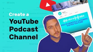 How to Create a YouTube Podcast Channel [upl. by Toshiko426]