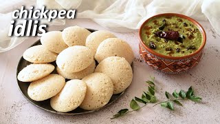 High Protein Chana Chickpea Idli  Healthy Breakfast Recipe  Soft amp Fluffy Healthy Idlis [upl. by Ime]