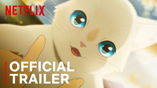 A Whisker Away  Official Trailer  Netflix [upl. by Anora]