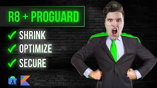 Shrink Optimize and Secure Your App With R8 amp ProGuard  Full Guide [upl. by Siryt460]