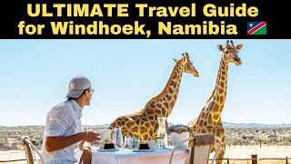 Ultimate Travel Guide for Windhoek Namibia [upl. by Tnecillim]