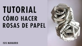 TUTORIAL FÁCIL CÓMO HACER ROSAS DE PAPEL [upl. by Galina]