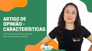 Artigo de opinião  Características  Escrever é Praticar [upl. by Acinomaj208]