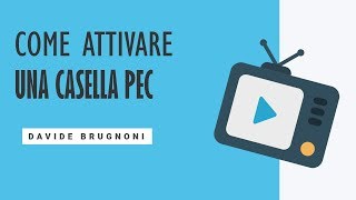 Come Attivare una Casella PEC su Aruba in 2 Minuti  Davide Brugnoni [upl. by Daniyal]