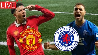 Manchester United vs Rangers FC  LIVE STREAMING [upl. by Reyem903]