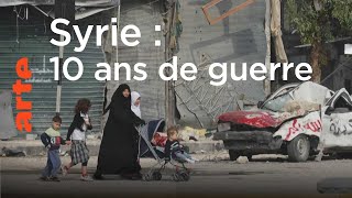 Syrie  dix ans de guerre  Le Dessous des cartes  ARTE [upl. by Yrokcaz417]