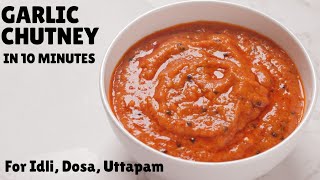 This GARLIC CHUTNEY For IdliDosa Is The Tasiest Chutney You Will Ever Have Poondu Chutney Recipe [upl. by Batchelor]