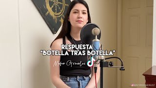 Botella Tras Botella La Respuesta Gera MX Christian Nodal  MAFER GONZÁLEZ [upl. by Arno]