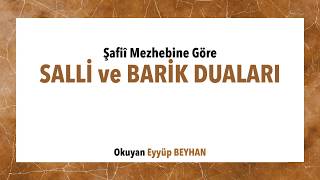 Şafii Mezhebine Göre Salli ve Barik Duası Eyyüp BEYHAN [upl. by Gower86]