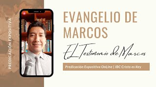 EL TESTIMONIO DE MARCOS Y SU EVANGELIO  Pastor Jonatán [upl. by Aisetal]