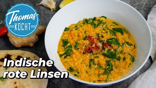 Rotes Linsen Dal  indisches Linsengericht vegetarisch  Thomas kocht [upl. by Ihtak]