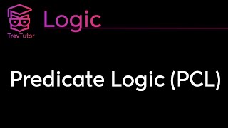 Logic Predicate Logic [upl. by Rebmak774]