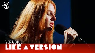 Vera Blue  Hold live for Like A Version [upl. by Schroer]