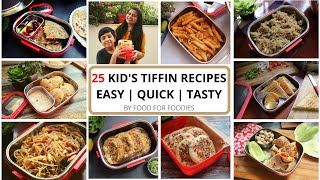 25 Kids Tiffin Recipes  Lunch Box Ideas  by food for foodies [upl. by Anirec414]