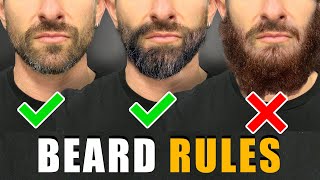 7 Beard Rules EVERY GUY SHOULD FOLLOW For a BETTER Beard [upl. by Ahsiemat]