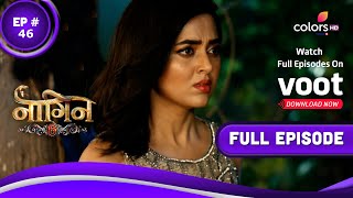 Naagin 6  नागिन 6  Episode 46  17 July 2022 [upl. by Llenel11]