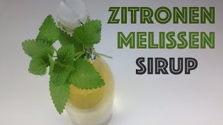 Zitronenmelissen Sirup herstellen [upl. by Lynea]