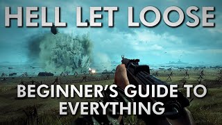 Hell Let Loose  Beginners Guide to EVERYTHING  2023 [upl. by Einnaffit]