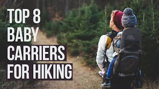 8 Best Baby Carriers for Hiking in 2024  BEST BABY BACKPACK babycarriers hiking [upl. by Haidedej8]