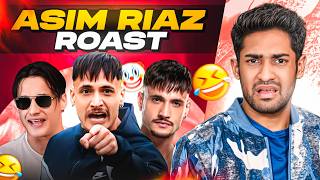 THE ASIM RIAZ ROAST EGO amp ARROGANCE [upl. by Mindy]