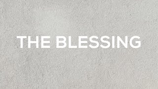 The Blessing  Kari Jobe  Elevation Worship LYRICS [upl. by Arrimat]