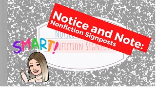 Notice and Note Nonfiction Signposts [upl. by Nodnil]