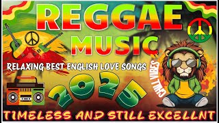 New Reggae Songs 2025  Most Requested Love Songs  Ultimate Reggae Songs [upl. by Kannan]